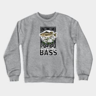 Sweet Smelling Bass Crewneck Sweatshirt